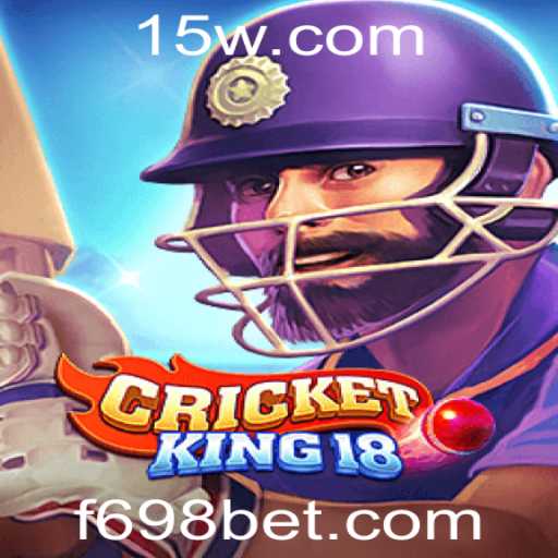 CricketKing18: Um Mergulho no Mundo do Jogo e das Apostas com 698bet